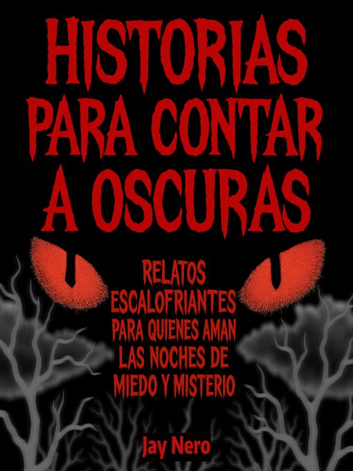 Title details for HISTORIAS PARA CONTAR a OSCURAS by Jay Nero - Available